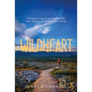 Wildheart - by Jenny O'Connell (Hardcover) : Target