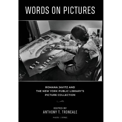 Words on Pictures - by  Anthony T Troncale & Jessica Cline (Hardcover)