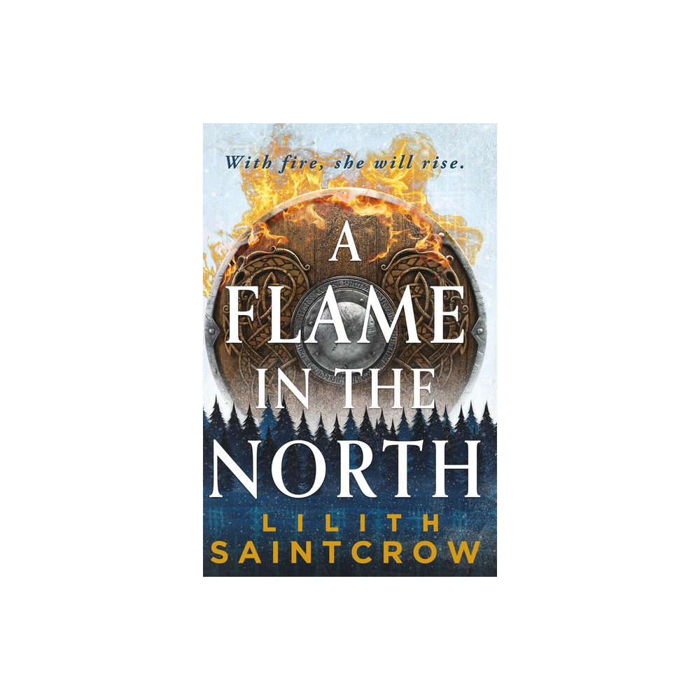 A Flame in the North - (Black Lands Bane) by Lilith Saintcrow (Paperback)