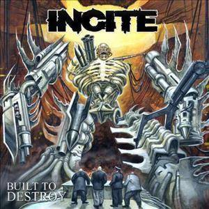 Incite - Built To Destroy (CD)