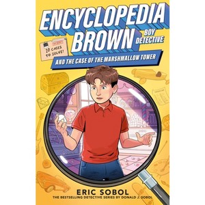 Encyclopedia Brown and the Case of the Marshmallow Tower - by  Eric Sobol (Paperback) - 1 of 1