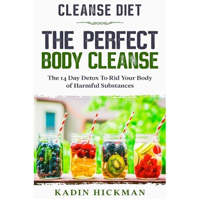 Cleanse Diet - by  Kadin Hickman (Paperback)