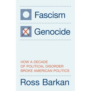 Fascism or Genocide - by  Ross Barkan (Hardcover) - 1 of 1