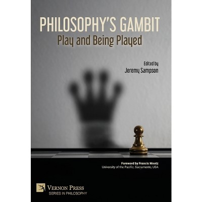 Philosophy's Gambit - by  Jeremy Sampson (Hardcover)