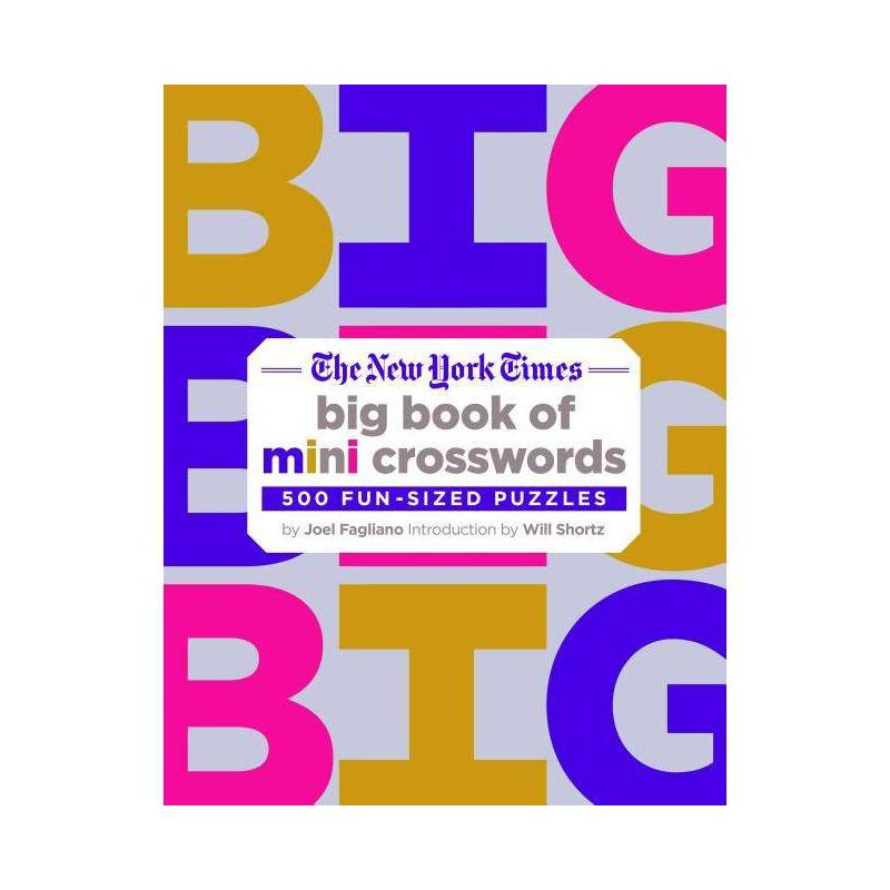 The New York Times Big Book of Mini Crosswords - by  Joel Fagliano & New York Times (Paperback), 1 of 2
