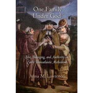 One Family Under God - (Early American Studies) by  Anna M Lawrence (Hardcover) - 1 of 1
