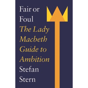 Fair or Foul - by  Stefan Stern (Paperback) - 1 of 1