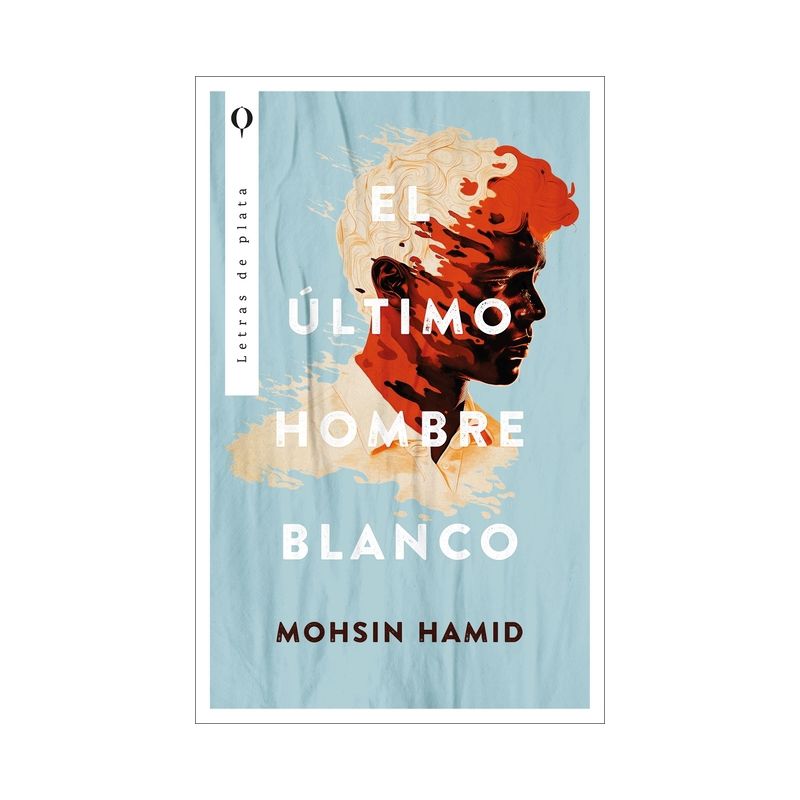 Ultimo Hombre Blanco, El - by  Hamid Moshin (Paperback), 1 of 2