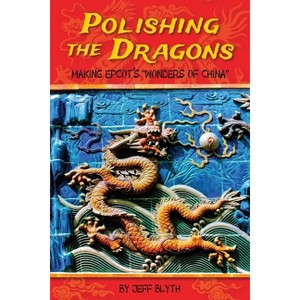 Polishing the Dragons - by  Jeff Blyth (Paperback) - 1 of 1