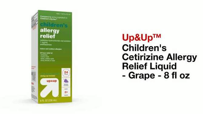 Children&#39;s Cetirizine Hydrochloride Allergy Relief Liquid - Grape - 8 fl oz - up &#38; up&#8482;, 2 of 10, play video