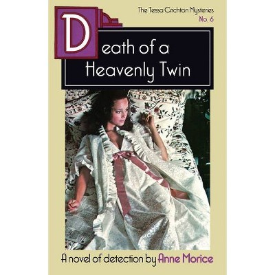 Death of a Heavenly Twin - (The Tessa Crichton Mystery) by  Anne Morice (Paperback)