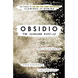 Obsidio - (Illuminae Files) by  Amie Kaufman & Jay Kristoff (Paperback)