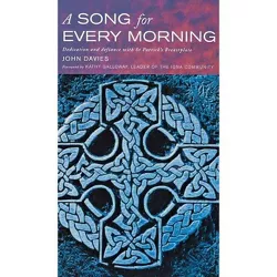 A Song for Every Morning - by  John Davies (Hardcover)