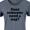 Women's - Instant Message - Does Someone Need A Nap Graphic T-shirt Dress - 2 of 4