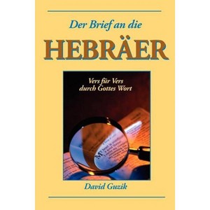 Hebräer - by  David Guzik (Paperback) - 1 of 1
