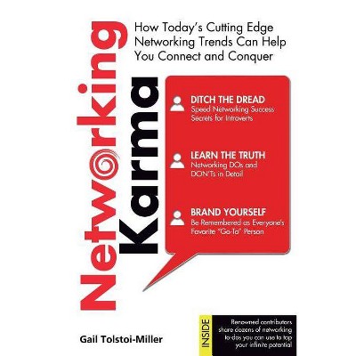 Networking Karma - by  Gail Tolstoi-Miller (Paperback)