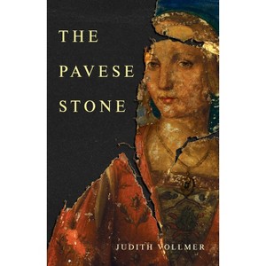 The Pavese Stone - by  Judith Vollmer (Paperback) - 1 of 1