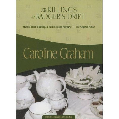 The Killings at Badger's Drift - (Felony & Mayhem Mysteries) by  Caroline Graham (Paperback)