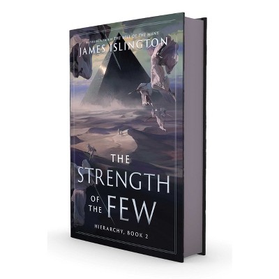 The Strength of the Few - (The Hierarchy) by  James Islington (Hardcover)