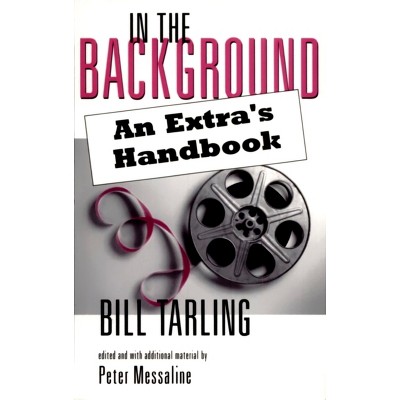 In the Background - by  Peter Messaline & Bill Tarling (Paperback)