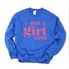 Simply Sage Market I Run A Girl Gang Sweatshirt - 3 of 4