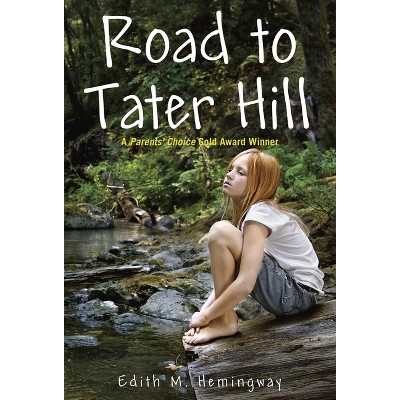 Road to Tater Hill - by  Edith M Hemingway (Paperback)