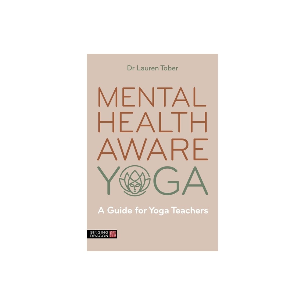 Mental Health Aware Yoga - by Lauren Tober (Paperback)