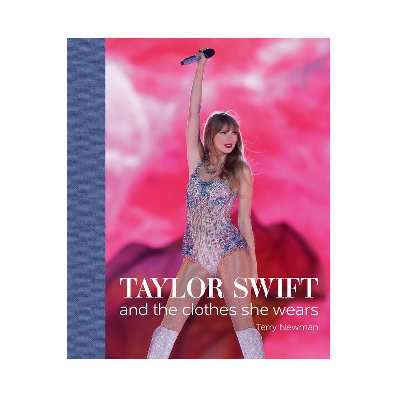 Taylor Swift - by  Terry Newman (Hardcover), 1 of 4