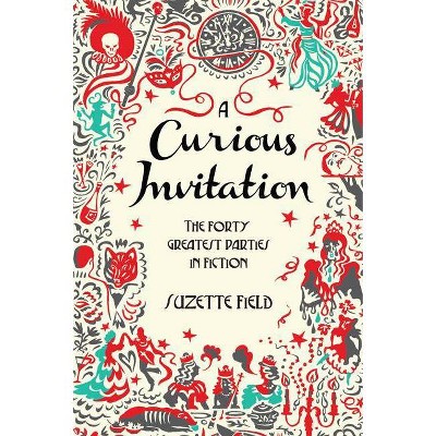 A Curious Invitation - by  Suzette Field (Paperback)