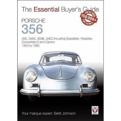 Porsche 356 - (Essential Buyer's Guide) by  Brett Johnson (Paperback)