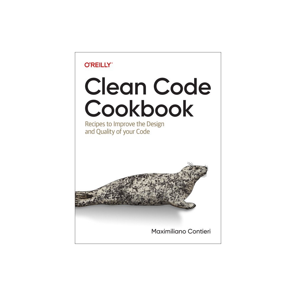 Clean Code Cookbook - by Maximiliano Contieri (Paperback)