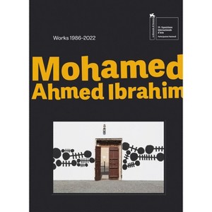 Mohamed Ahmed Ibrahim: Between Sunrise and Sunset - by  Maya Allison & Cristiana de Marchi (Hardcover) - 1 of 1