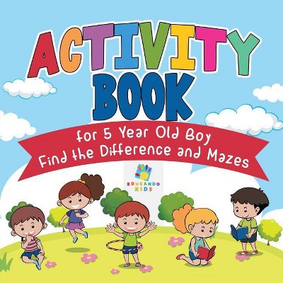 Activity Book For 5 Year Old Boy Find The Difference And Mazes - By ...