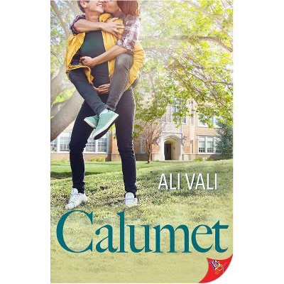 Calumet - by  Ali Vali (Paperback)