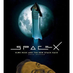 Spacex - by  Brad Bergan (Hardcover) - 1 of 1