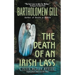 The Death of an Irish Lass - (Peter McGarr Mysteries) by  Bartholomew Gill (Paperback) - 1 of 1