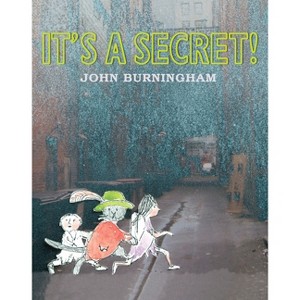 It's a Secret! - by  John Burningham (Hardcover) - 1 of 1