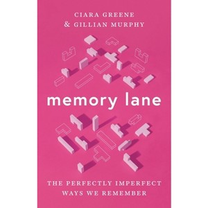 Memory Lane - by  Ciara Greene & Gillian Murphy (Hardcover) - 1 of 1