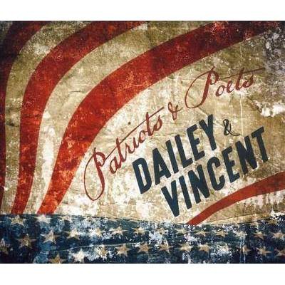 Dailey & Vincent - Patriots And Poets (CD)