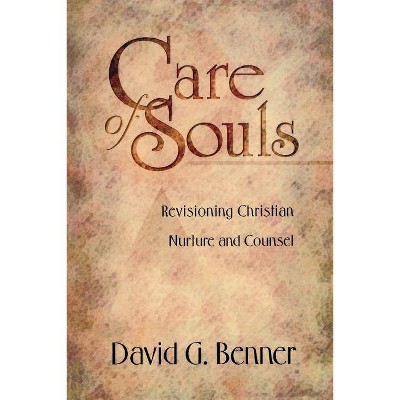 Care of Souls - by  David G Benner (Counterpack,  Empty)