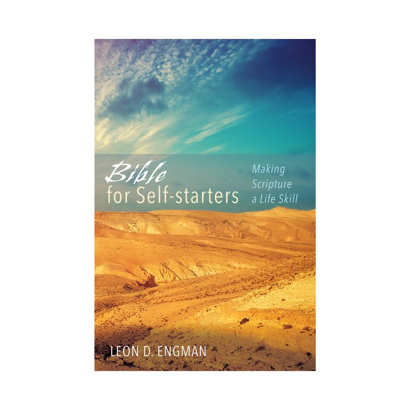 Bible for Self-starters - by  Leon D Engman (Hardcover), 1 of 2