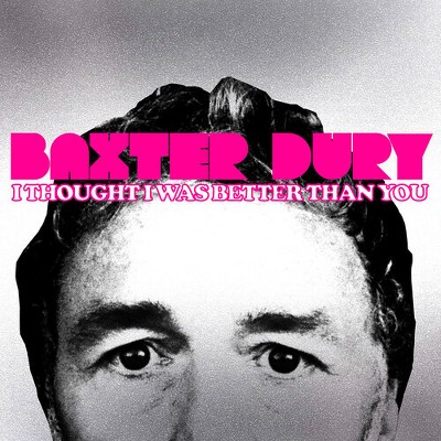 Baxter Dury - I Thought I Was Better Than You - Pink (Colored Vinyl Pink)