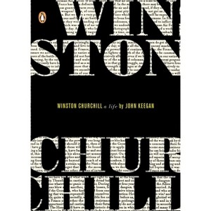 Winston Churchill - (Penguin Lives Biographies) by  John Keegan (Paperback) - 1 of 1