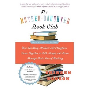 The Mother-Daughter Book Club REV Ed. - by  Shireen Dodson (Paperback) - 1 of 1