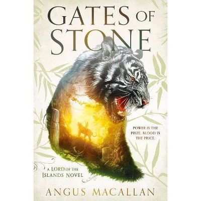 Gates of Stone - (Lord of the Islands Novel) by  Angus Macallan (Paperback)