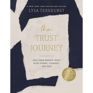 The Trust Journey - by Lysa TerKeurst (Hardcover) - 1 of 1