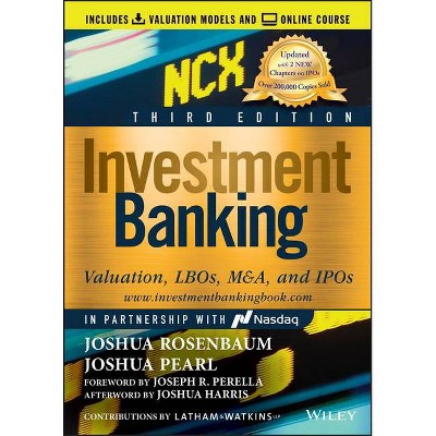 Investment Banking - (Wiley Finance) 3rd Edition by  Joshua Rosenbaum & Joshua Pearl (Hardcover)