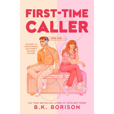 First-Time Caller - (Heartstrings) by  B K Borison (Paperback)