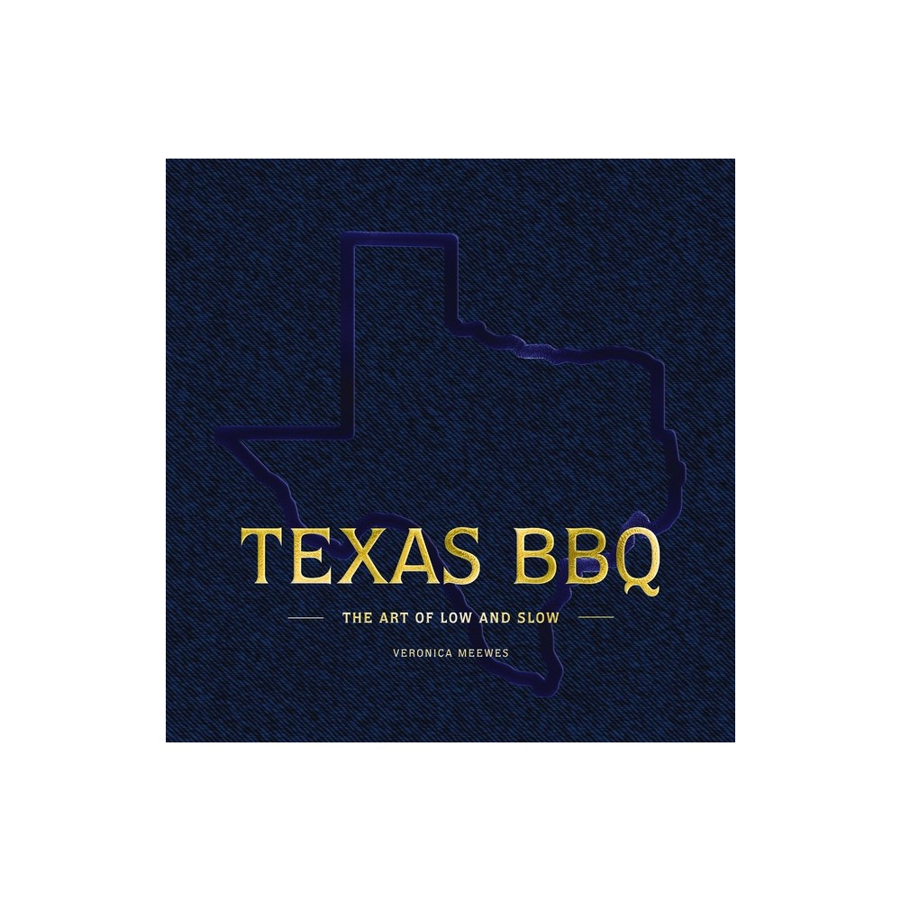 Texas BBQ - (The Artisan Collection) by Veronica Meewes (Hardcover)