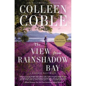 The View from Rainshadow Bay - (Lavender Tides Novel) by  Colleen Coble (Paperback) - 1 of 1